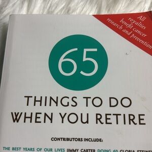 65 THINGS TO DO WHEN YOU RETIRE